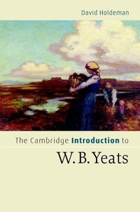 Enlarge image Cover: The Cambridge Introduction to W.B. Yeats - Cambridge University Press