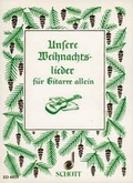 Cover: Unsere Weihnachtslieder - Schott