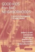 Cover: Good Kids from Bad Neighborhoods - Cambridge University Press