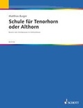 Cover: Schule f&uuml;r Tenor- oder Althorn - Schott