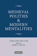 Cover: Medieval Polities and Modern Mentalities - Cambridge University Press
