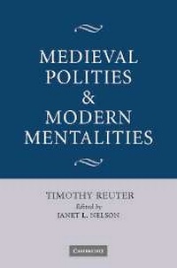 Abbildung von: Medieval Polities and Modern Mentalities - Cambridge University Press