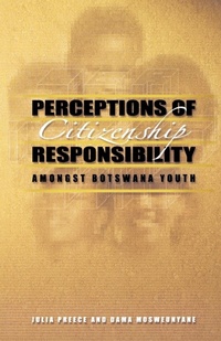 Abbildung von: Perceptions of Citizenship Responsibility Amongst Botswana Youth - Lightbooks