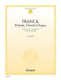Cover: Pr&eacute;lude, Choral et Fugue - Schott