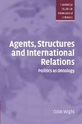 Cover: Agents, Structures and International Relations - Cambridge University Press