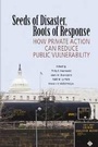 Cover: Seeds of Disaster, Roots of Response - Cambridge University Press