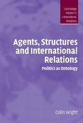 Cover: Agents, Structures and International Relations - Cambridge University Press