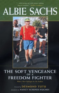 Enlarge image Cover: The Soft Vengeance of a Freedom Fighter - University of California Press