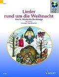Cover: Lieder rund um die Weihnacht - Schott