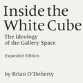 Cover: Inside the White Cube - University of California Press