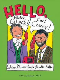 Abbildung von: Hello, Mr Gillock! Hello, Carl Czerny! - Breitkopf & Härtel