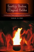 Cover: Earthly Bodies, Magical Selves - University of California Press