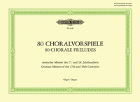 Abbildung von: 80 Choralvorspiele deutscher Meister des 17. u. 18. Jahrhunderts - Faber Music GmbH