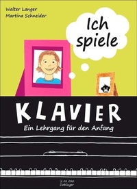 Abbildung von: Ich spiele Klavier - Doblinger Musikverlag