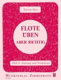 Cover: Fl&ouml;te &uuml;ben - aber richtig 5 - Musikverlag Zimmermann