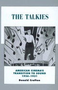 Cover: The Talkies - University of California Press