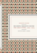Cover: Becoming Marianne Moore - University of California Press
