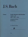 Cover: Johann Sebastian Bach - Sonaten und Partiten BWV 1001-1006 f&uuml;r Violine solo - Henle, G&uuml;nter