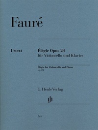Abbildung von: Gabriel Fauré - Élégie op. 24 für Violoncello und Klavier - Henle, Günter