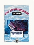 Cover: Das Schifferklavier "Ahoi" - Schott