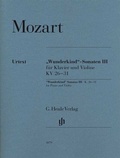 Cover: Wolfgang Amadeus Mozart - "Wunderkind"-Sonaten Band III f&uuml;r Klavier und Violine KV 26-31 - Henle, G&uuml;nter