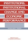 Cover: Institutions, Institutional Change and Economic Performance - Cambridge University Press