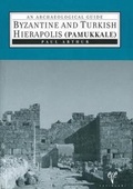 Cover: Byzantine and Turkish Hierapolis (Pamukkale) - Ege Yayinlari