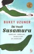 Cover: Iki Yesil Su Samuru - Everest Yayinlari