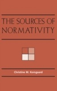 Enlarge image Cover: The Sources of Normativity - Cambridge University Press