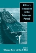 Cover: Military Innovation in the Interwar Period - Cambridge University Press