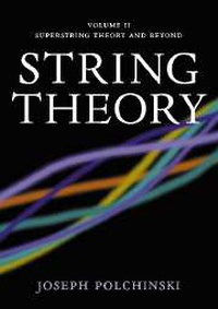 Enlarge image Cover: String Theory: Volume 2, Superstring Theory and Beyond - Cambridge University Press