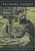 Cover: Becoming Chinese - University of California Press