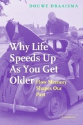 Cover: Why Life Speeds Up As You Get Older - Cambridge University Press