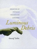 Cover: Luminous Debris - University of California Press