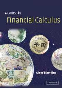 Enlarge image Cover: A Course in Financial Calculus - Cambridge University Press