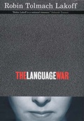 Cover: The Language War - University of California Press