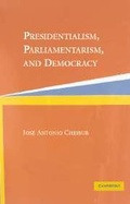 Cover: Presidentialism, Parliamentarism, and Democracy - Cambridge University Press