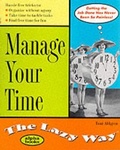 Cover: Manage Your Time the Lazy Way - Alpha Books