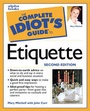 Cover: Complete Idiot's Guide to Etiquette - Alpha Books