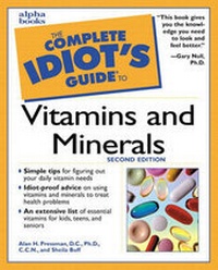 Enlarge image Cover: Complete Idiot's Guide to Vitamins and Minerals - Alpha Books