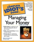 Cover: The Complete Idiot's Guide (R) to Managing Your Money - Alpha Books