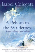 Cover: A Pelican in the Wilderness - HarperCollins