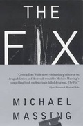 Cover: The Fix - University of California Press