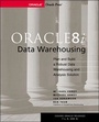 Cover: Oracle8i Data Warehousing - McGraw-Hill Professional
