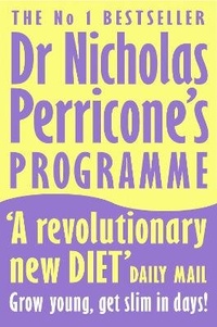 Abbildung von: Dr Nicholas Perricone's Programme - Thorsons