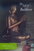 Cover: The Life of Buddhism - University of California Press