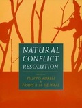 Cover: Natural Conflict Resolution - University of California Press