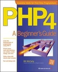Cover: PHP 4: A Beginner's Guide - McGraw-Hill Professional