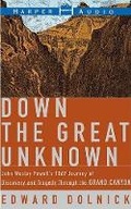 Cover: Down the Great Unknown - HarperAudio
