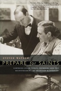 Cover: Prepare for Saints - University of California Press